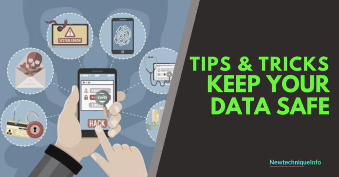 Tips & Tricks Keep YOur Data Safe