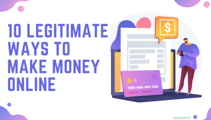 10 Legitimate Ways To Make Money Online