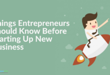 Things Entrepreneurs Should Know Before Starting Up New Business